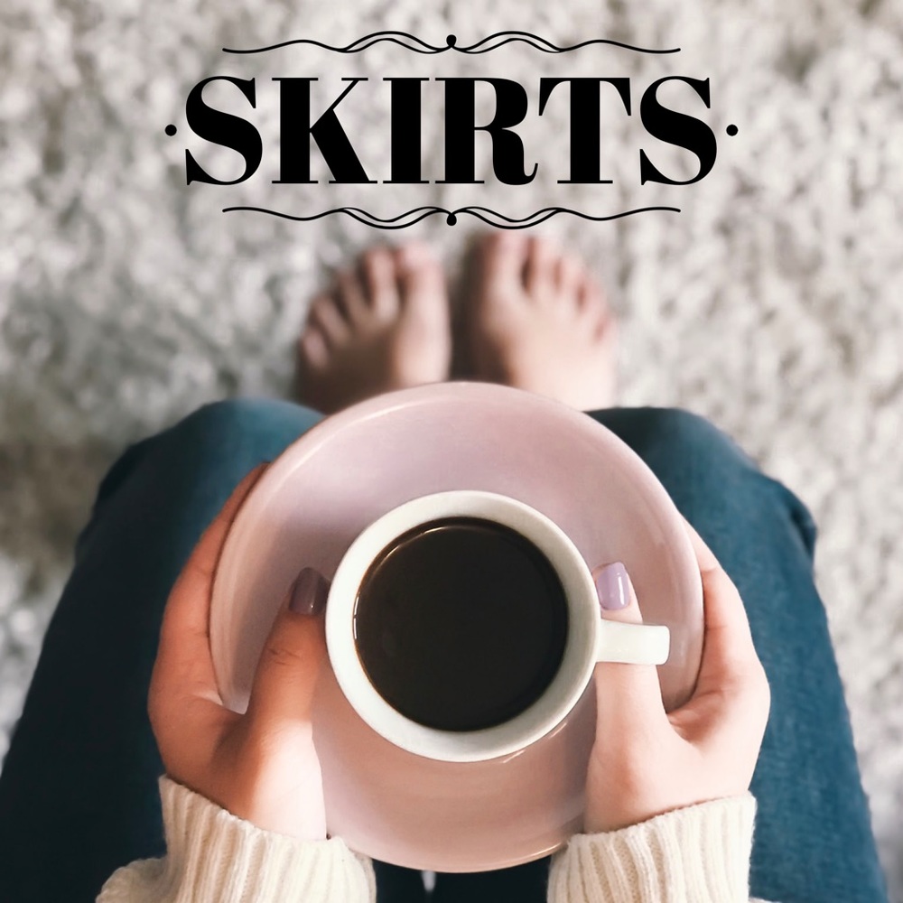 Skirts
